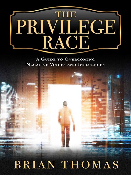 Title details for The Privilege Race by Brian Thomas - Available